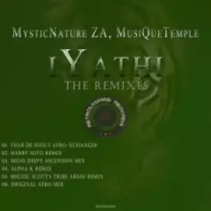MysticNature ZA X MusiQueTemple - iYathi (Mujo Deep’s Ascension Mix)